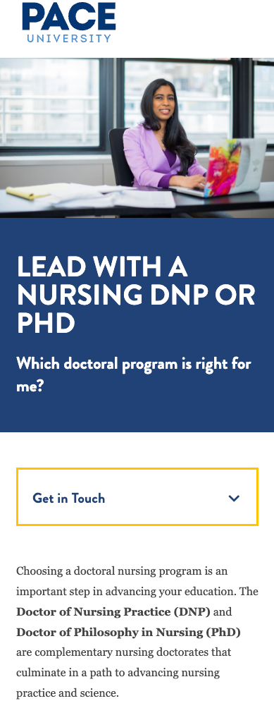 The mobile version of a Pace University landing page. Below the header is a shortened version of the request for information form that opens into a drop down menu. Below the CTA form is a description of the Doctor of Nursing Practice and Doctor of Philosophy in Nursing programs.