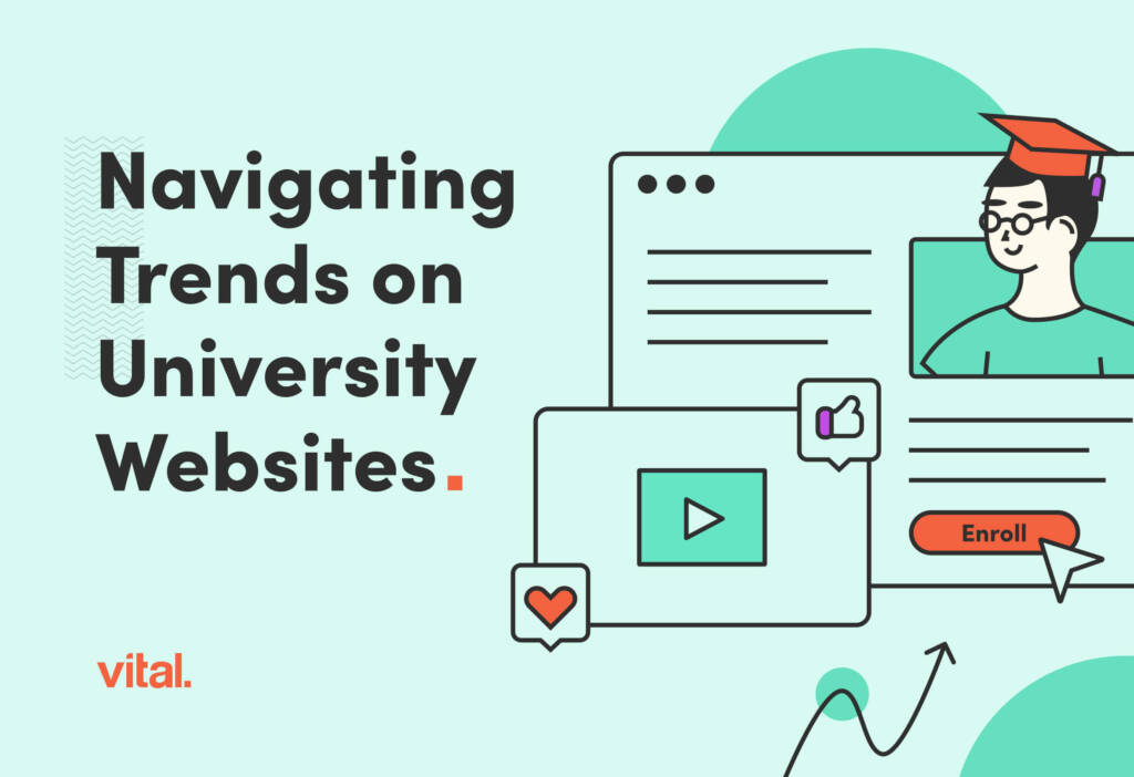 illustration shows person in graduation cap, copy reads "navigating trends on university websites"